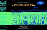 WASHINGTON, DC...History of the White House Neighborhood The president's neighborhood W hen Pierre L’Enfant designed the plan of Washington, DC, in 1791, he selected the site for