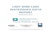 LADY BIRD LAKE WATERSHED DATA REPORT375d9d74-fb78...reports, including Watershed Protection Plans (WPPs) Questions regarding this watershed data report should be directed to TST at