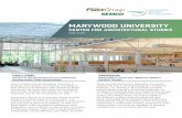 MARYWOOD UNIVERSITY · 2020. 9. 23. · The Marywood University’s School of Architecture earned LEED Gold certification for their application of chilled beams and energy recovery