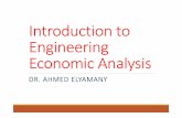 Introduction to Engineering Economic Analysis...2. Compound Interest pay interest on the previous period Simple Interest Simple Interest I=P(i)n where: I = Interest , P = Principal,