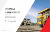 Andromeda Metals - Investor Presentation€¦ · DEVELOPING A WORLD-CLASS HALLOYSITE-KAOLIN PROJECT INVESTOR PRESENTATION ASX:ADN . v $353M MARKET CAPITALISATION $5.9M CASH $0M DEBT
