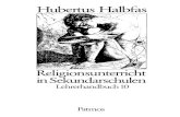 Hubertus Halbfasdigitale-objekte.hbz-nrw.de/.../04/22/file_5/7625022.pdf · 2018. 4. 22. · Der Ort des Religionsunterrichts ist die Schule..... 27 Der Religionsunterricht lehrt