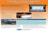 VIPACK11 FOUR CHANNELajrtech.com/wp-content/uploads/2018/06/Vipack-11... · 2019. 3. 23. · VIPACK-11 is ideal for for Operating Deflection Shape analysis and routine data collection