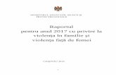 Raportul pentru anul 2017 cu privire la violenţa în familie şi ...msmps.gov.md/sites/default/files/document/attachments/...precondițional în combaterea violenței față de femei