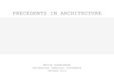 PRECEDENTS IN ARCHITECTURE€¦ · Preseden dalam arsitektur: Metode penilaian terhadap arsitektur yang secara mendalam meliputi 3 aspek: 1. Aspek Konseptual: filosofi dan gagasan