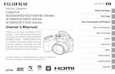 S1600/S1700 Series Owner’s Manual - FUJIFILM Europe...to use your FUJIFILM FinePix S2500HD/ S2700HD-series, S1800/S1900-series, or S1600/S1700-series digital camera and the supplied
