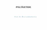 POLYKETIDE - Semmelweis Egyetem · PDF file 2016. 3. 9. · Ricini oleum Rizinusöl Ricinus communis L. (Euphorbiaceae) Rizinusöl ist aus Ricini semen mit Kaltpressung hergestellt.