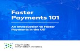 Faster Payments 101 · consumers to send and receive payments and payment-related information on the same day through the ACH Network. Additional enhancements are planned through
