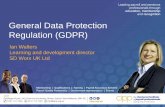 General Data Protection Regulation (GDPR)...− Ideally gain accreditation prior to implementation of GDPR legislation in May 2018 Maintaining investment in your security ISO27001