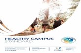 HEALTHY CAMPUS STANDARD · 2020. 10. 8. · HEALTHY CAMPUS STANDARD. COPYRIGHT This document is protected by copyright in favour of the International University Sports Federation.