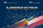 PREVISIONI 2020-2022 E POLICY - Il Digitale in Italiaildigitaleinitalia.it/kdocs/1993694/il_digitale_in...E il futuro scommette esattamente sulla nostra capacità di abbracciare la