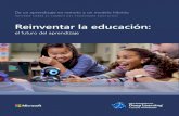 Reinventar la educación · 2020. 9. 2. · Reinventar la educación | El futuro del aprendizaje 4 Reinventar la educación: el futuro del aprendizaje La pandemia ha perturbado a