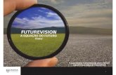 Equacao do Futuro - Inova Consultingfuturo da sua empresa – índice de FutureVision (iFV). O Futuro é aqui apresentado na forma de equação, que nos permite integrar as diversas