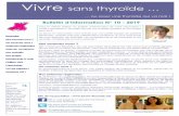 Vivre sans thyroïde · 2019. 5. 15. · l’hypothyroïdie, avec l’INCa, Institut National du Cancer, pour la mise à jour de leur guide sur le cancer de la thyroïde, avec le