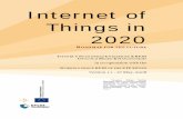 Internet of Things in 2020 20080609-10... · The Internet of Things (IoT) ... towards the vision of things able to communicate with each other. In this respect, new power efficient,