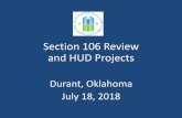 Section 106 Review and HUD Projects · 2018. 7. 16. · roofing, membrane, or new metal roof • installation of solar panels Windows and Doors • washing windows • caulking, weather