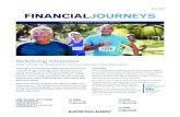 FALL 2018 FINANCIALJOURNEYS - Raymond James · Today’s retirees are choosing from a variety of retirement styles. What’s yours? Although an estimated 10,000 baby boomers reach
