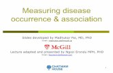 Measuring disease · 2020. 7. 30. · Morbidity and mortality Morbidity - any departure, subjective or objective, from a state of physiological or psychological well-being. It encompasses