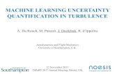 MACHINE LEARNING UNCERTAINTY QUANTIFICATION IN TURBULENCE · MACHINE LEARNING UNCERTAINTY QUANTIFICATION IN TURBULENCE A. Da Ronch, M. Panzeri, J. Drofelnik, R. d’Ippolito Aerodynamics