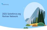 Partner Network 2021 Salesforce ... Welcome to the 2021   Partner Network We are thrilled