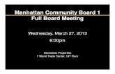 Manhattan Community Board 1 Full Board Meeting · 2020. 10. 29. · Manhattan Community Board 1 Committee Reports • Executive Committee – C. McVay Hughes 1. Task Force to Review