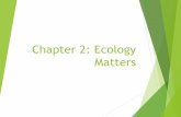 Chapter 2: Ecology Matters - Integrated Science · Adaptations to extreme conditions – Plants in dry places Conifers: Like cacti, these are also adapted to withstand water loss.