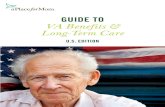 GUIDE TO VA Benefits & Long-Term Care · 2019. 7. 9. · Guide to Aid & Attendance The veteran must also have received an honorable or general discharge, although veterans who received
