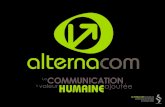 ALTERNACOM - DoYouBuzz · 2013. 4. 10. · Au coeur de l’innovation sociétale ! Agence en communication événementielle, Alternacom a fait le choix de placer l’humain au coeur