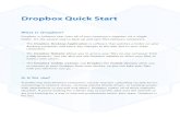 Imprimerbessis.com/Documents/DropBox_QuickStart.pdf · 2013. 10. 13. · Dropbox Quick Start What is Dropbox? Dropbox is software that links all of your computers together via a single