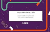 Preparatório ENEM CTPM · 2020. 9. 16. · Preparatório ENEM CTPM Matriz de Referência ENEM Matrizes de referência são utilizadas para organizar as competências e habilidades