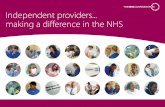 Independent providers making a difference in the NHS/media/Confederation/Files...Did you know... • In 2003/04, 99,000 operations were provided to NHS patients by independent providers.1