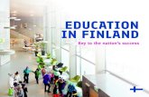 EDUCATION IN FINLAND · 2019. 11. 5. · EDUCATION SYSTEM IN FINLAND 0 Early childhood education, 1 Primary education, 2 Lower secondary education, 3 Upper secondary education, 4