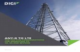 Any-G to LTE white paper - Digi International · 2020. 7. 29. · capacity of the channel. As the name implies, ... IoT is that LTE technology typically provides much lower latency