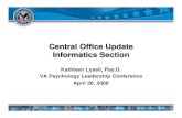Central Office Update Informatics Section Update AVAPL... · 2009. 9. 17. · 4 MHA3 New Features—Patch YS*5.01*85 • Released to field January 7, 2008 • MHA files completely