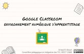 Google Classroom · 2020. 5. 22. · Fonctionnalités de Google Classroom 05 Notes : un relevé de notes en ligne pour tous les travaux évalués dans votre cours - Bonne vision d’ensemble