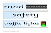 Road travel and safety topic words road safetyTitle Topic words Author Compaq_Owner Created Date 4/16/2012 4:33:09 PM