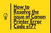 How to Resolve the issue of Canon Printer Error Code e17?