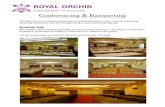 Conferencing & Banquating - Royal Orchid Hotels · 2018. 6. 15. · MUSSOORIE . Central Courtyard A beautifully created and manicured Courtyard area with excellent views can easily