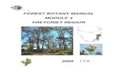FOREST BOTANY MANUAL MODULE 4 FREYCINET REGION · 2015. 7. 20. · reserves containing native forest include Freycinet National Park, Douglas-Apsley NP, Abel Tasman NP, Tooms Lake