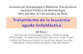 Tratamiento de la leucemia aguda linfoblástica del adultoJun 30, 2011  · Tratamiento de la leucemia aguda linfoblástica JM Ribera Servicio de Hematología Clínica. Institut Català