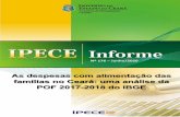 IPECE - Instituto de Pesquisa e Estratégia Econômica do ......A análise dos primeiros resultados da pesquisa de orçamentos familiares - POF do IBGE de 2017-2018, publicada no final