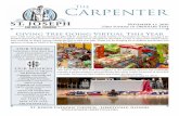 The Carpenter · 2020. 11. 12. · Carpenter Our Vision Through our Baptism and Eucharist, we are called to love as Christ loves and serve as Christ serves. Our Mission In Jesus Christ,