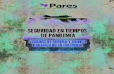 Seguridad en tiempos de pandemia legados de guerra crimen … · 2020. 9. 15. · Seguridad en tiempos de pandemia legados de guerra crimen organiado en Colombia Los Grupos Armados