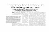 Training for Safety n · 2012. 8. 30. · Training for Safety n Emergencies Inoculating fo.r Underground Coal Mine Emergencies By Catherine Y. Kingsley Westerman, Katherine A. Margolis