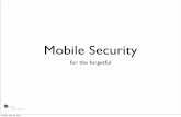 Mobile Security - OWASP...Me • Max Veytsman • Security Consultant at Security Compass • max@securitycompass.com Friday, May 20, 2011 ...