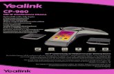 Yealink CP960 Datasheet 280616 - Cheap Voip Phones · 2020. 6. 15. · The Yealink CP960 conference phone strikes the perfect balance between ease-of-use and powerful feature, delivering