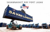 SAVANNAKHET DRY PORT LASAV 1...Aug 06, 2020  · CTU PEK PEN Phitsanulok HCM PNH SVK Mukdahan Thailand Savannakhet Dry Port (LASAV) FTL Route Map. Savannakhet Dry Port (LASAV) 8 LTL
