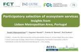 Insights from Lisbon Metropolitan Area, Portugalconference.ifas.ufl.edu/aces14/presentations/Dec 11... · Participatory selection of ecosystem services Insights from Lisbon Metropolitan