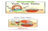DECODABLE • 30 Yum, Yum Yams · Visit for thousands of books and materials. DECODABLE • 30 Written by Robert Charles • Illustrated by Fred Volke Yum, Yum Yams A Reading A–Z