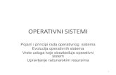OPERATIVNI SISTEMIvtsns.edu.rs/wp-content/uploads/2020/03/os_prezentacija... · 2020. 3. 19. · Mrežni operativni sistem 7. Operativni sistemi realnog vremena 15 . 1. Serijska obrada